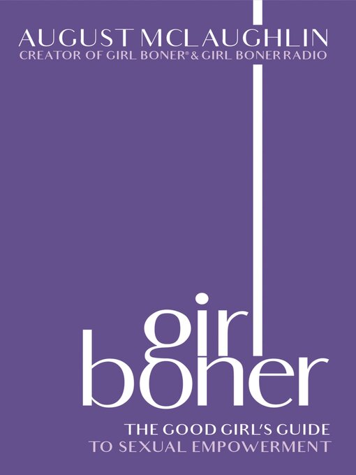 Title details for Girl Boner by August McLaughlin - Available
